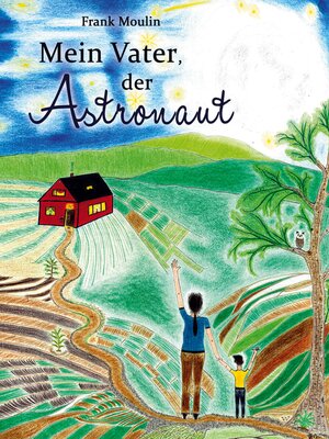 cover image of Mein Vater, der Astronaut